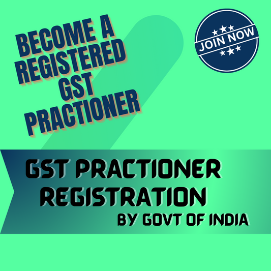 GOVT OF INDIA GST PRACTIONER REGISTRATION